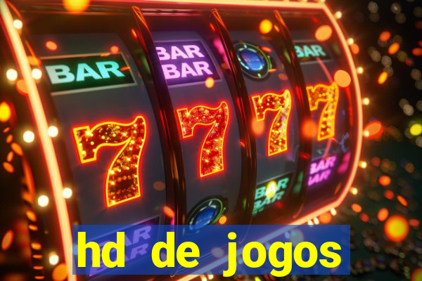 hd de jogos aliexpress - download